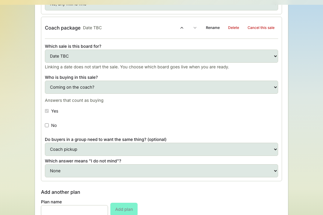 TicketSquad sale plan settings for a coach plan showing its Date TBC link, the yes/no question that decides who is buying, and its common choice